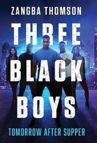 Three Black Boys