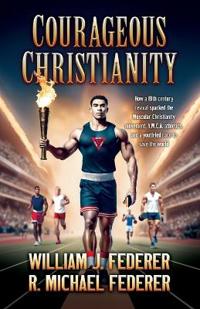 Courageous Christianity