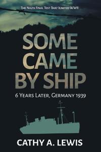 Some Came by Ship