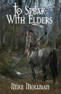 To Speak With Elders