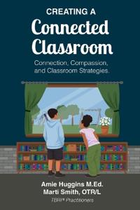 Creating A Connected Classroom