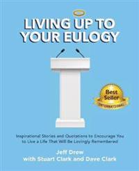 Bokomslag för "Living Up to Your Eulogy"