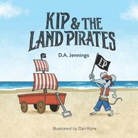 Kip and the Land Pirates