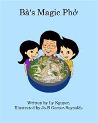Ba's Magic Pho