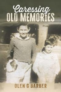 Kirjan kansi "Caressing Old Memories"