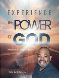 Experience the Power of God