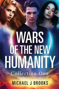 Wars of the New Humanity