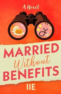 Married Without Benefits