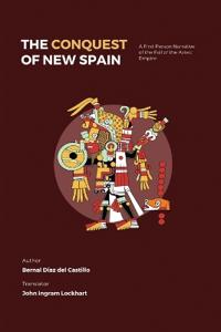 The Conquest of New Spain