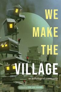 We Make The Village