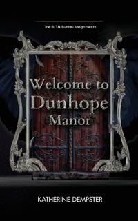 Welcome to Dunhope Manor