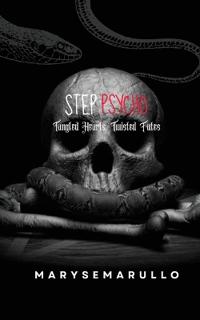 StepPsycho - Tangled hearts, twisted fates