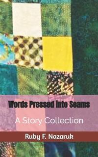 Words Pressed into Seams