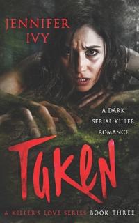 Taken