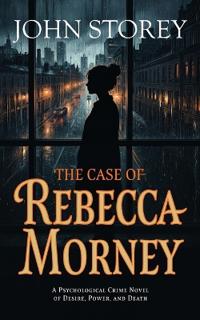 The Case of Rebecca Morney