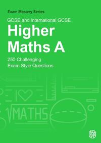 GCSE and International GCSE Higher Maths A