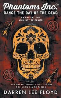 Phantoms Inc Dance the Day of the Dead