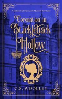 Coronation in Stickleback Hollow