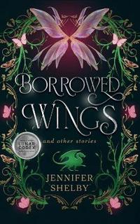Borrowed Wings and other stories
