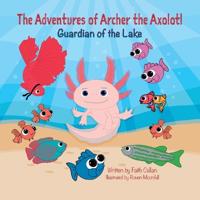 The Adventures of Archer the Axolotl