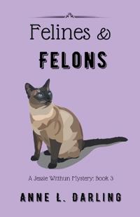 Felines & Felons