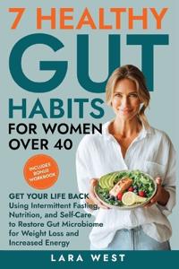 7 Healthy Gut Habits For Women Over 40