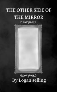 The Other Side Of The Mirror
