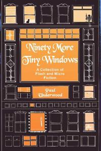 Ninety More Tiny Windows