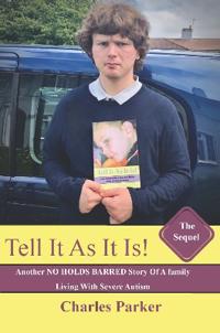 Tell It As It Is - The Sequel