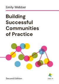 Building Successful Communities of Practice