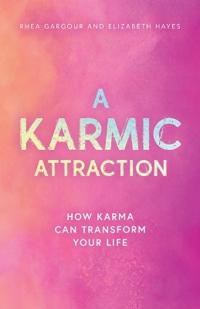 A Karmic Attraction