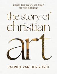 The Story of Christian Art