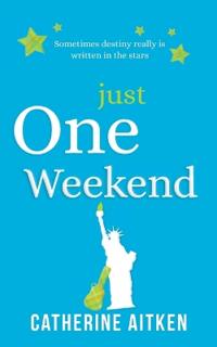 Just One Weekend