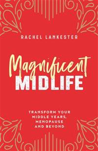 Magnificent Midlife