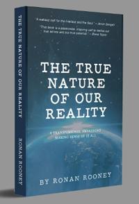 Bokomslag för "The True Nature Of Our Reality"