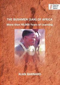 The Bushmen (San) of Africa