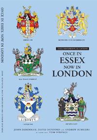 ONCE IN ESSEX, NOW IN LONDON