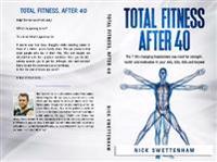 Total Fitness After 40