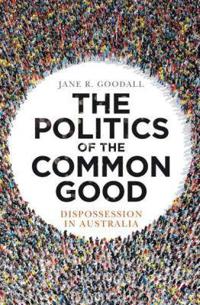 The Politics of the Common Good