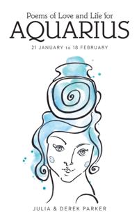 Poems of Love and Life for Aquarius