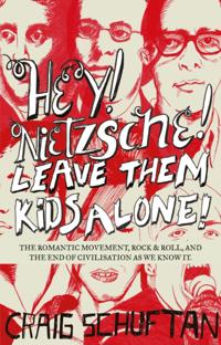 Hey, Nietzsche! Leave Them Kids Alone!