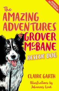 Amazing Adventures of Grover McBane, Rescue Dog