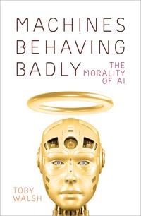 Machines Behaving Badly