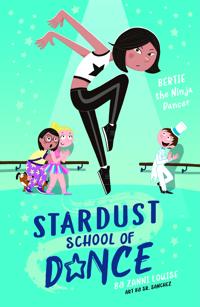 Stardust School of Dance: Bertie the Ninja Dancer