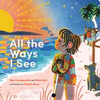 All the Ways I See