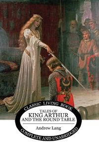 Bokomslag för "Tales of King Arthur and the Round Table"