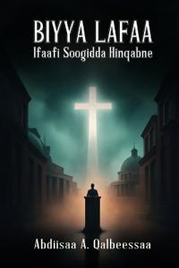 Biyya Lafaa Ifaafi Soogidda Hinqabne