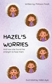 Hazel's Worries