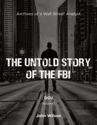 Bokomslag för "The Untold Story of the FBI"