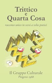Kirjan kansi "Trittico e Quarta Cosa"
